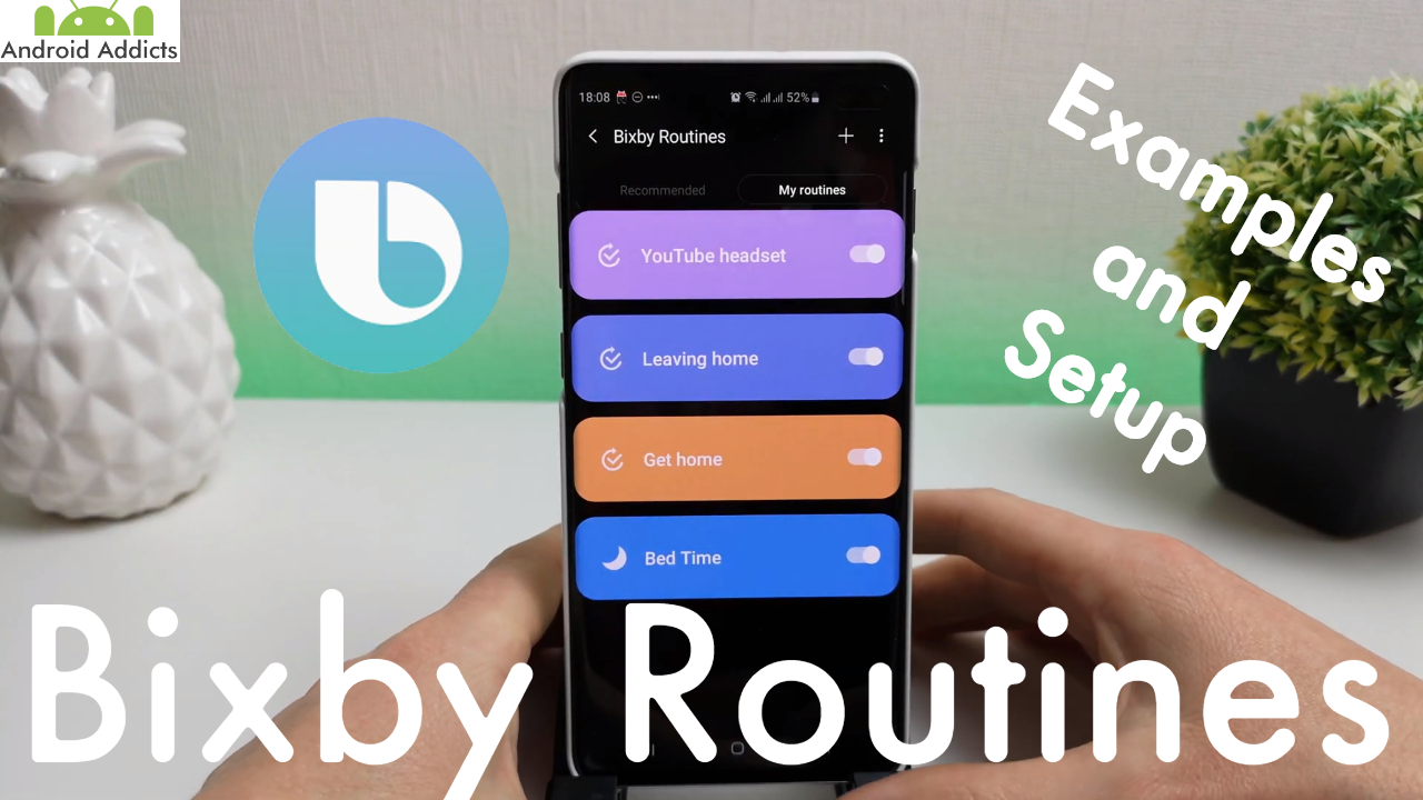Samsung Galaxy Bixby Routines - S9/Note 9/S10 Plus - One UI Examples