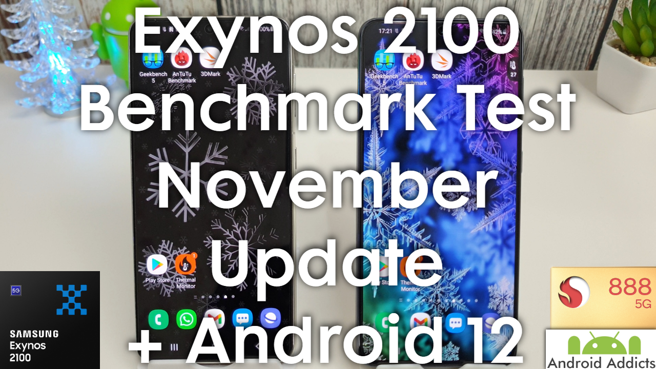 Galaxy S21 Benchmark Test November & Android 12 Update One UI 4.0!