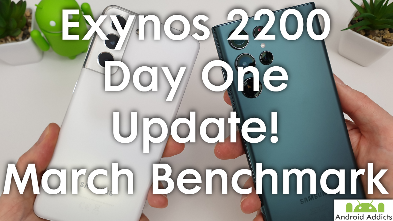Samsung Galaxy S22 Ultra - Exynos 2200 March Update Benchmark!